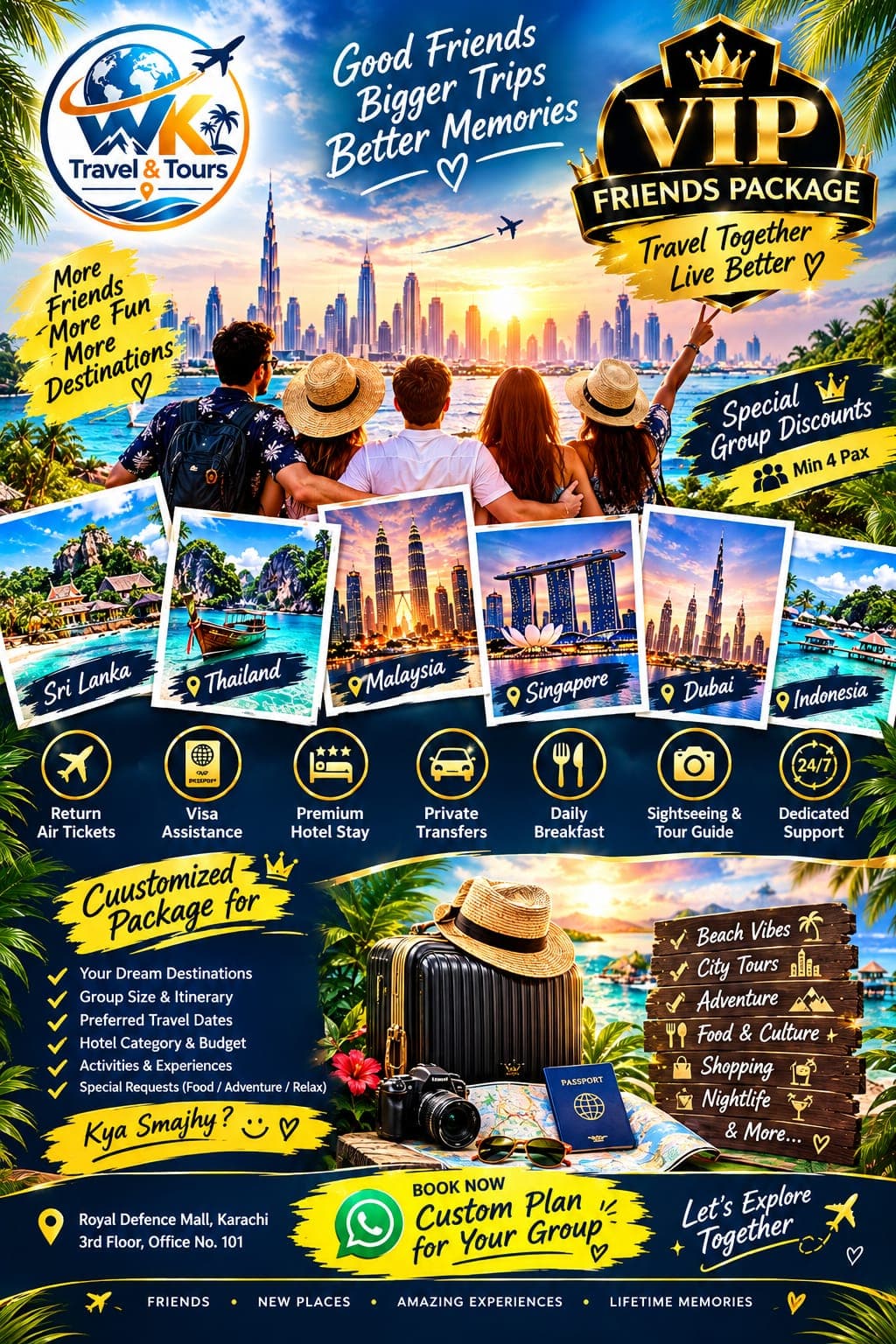 VIP Friends Package: Group Discounts (Min 4 Pax)